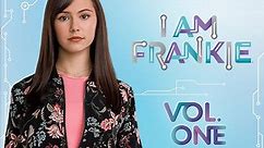 I Am Frankie Season 1 Episode 1 I am…in Danger