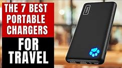 Are you looking for the 7 best portable chargers for travel