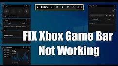 How To Fix Xbox game bar not opening/not working in Windows 10
