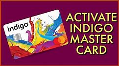 How to Activate Indigo Mastercard Online 2023?