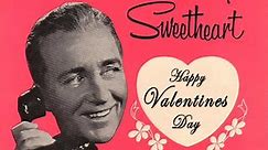 Bing Crosby - Happy Valentine's Day! ❤️ Send your loved...