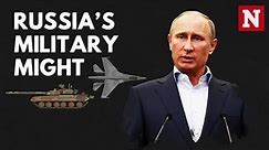 How Strong Is Russia's Military?