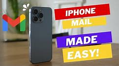 How to Setup iPhone Mail Settings 2024 - iPhone 15, 14, 13, 12, 11, XS, XR, etc