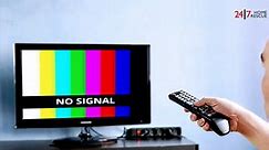 My TV Says No Signal ! A Help Guide From 24|7 Home Rescue