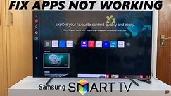 How To FIX Apps Not Working On Samsung Smart TV
