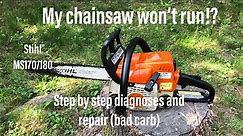 My Stihl chainsaw won’t start!!! Step by step diagnoses and how to repair