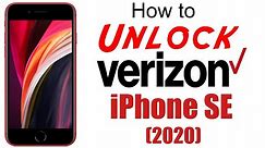 How to Unlock Verizon iPhone SE 2 (2020) - Use in USA and Worldwide!