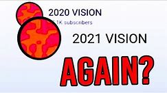2020 Vision Is BACK! (2021 Vision EXPLAINED!)