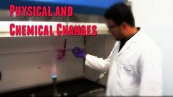 Lab Experiment #2: Physical & Chemical Changes.