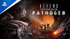 Aliens: Fireteam Elite - Pathogen Reveal Trailer | PS5 & PS4 Games