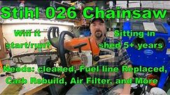 Stihl 026 Chainsaw Will it start/run? Needs: cleaned, Fuel line, Carb Rebuild, Air Filter, and More