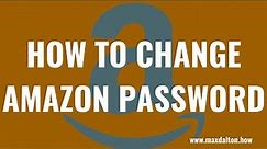How to Change Amazon Password