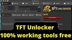TFT Unlocker Premium Tool 2022 100% Free Working || no need Box//credit new tool review
