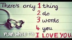 1 thing, 2 do, 3 words, 4 you.