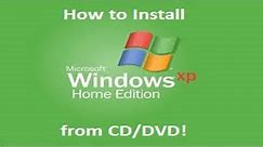 Windows XP Home Edition - Installation from CD/DVD