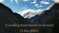 Travelling from Zurich to Zermatt