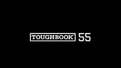 Introducing the TOUGHBOOK 55: Designed for the Mobile Workforce