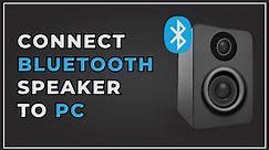 💥How to Connect Bluetooth Speaker to PC ✅🚀
