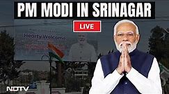 PM Modi LIVE | PM Narendra Modi In Srinagar | NDTV 24x7 Live TV