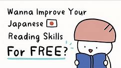 Do You Know a Website Where You Can Practice Reading Japanese For Free?