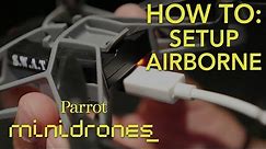 Parrot Minidrones - Airborne - Tutorial #1: Setup