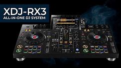 XDJ-RX3: 2-channel performance all-in-one DJ system Overview