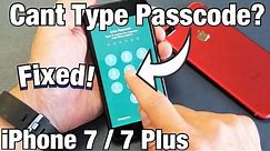 iPhone 7 / 7 Plus: Cannot Enter Password or Passcode? FIXED!