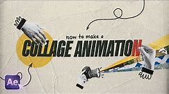 How To Make A Collage Animation (After Effects Tutorial)