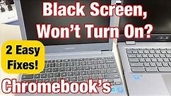 Chromebooks: Black Screen, Won't Turn On? 2 Easy Fixes!