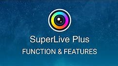 SUPERLIVE PLUS APP FUNCTION & FEATURES||HOW TO USE SUPERLIVE PLUS APP