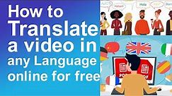 How to translate a video language online for free