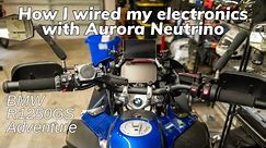 Overview: My R1250 GS Adventure Electronics with Aurora Neutrino Element+ Fuse Block