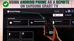 How To Use Your Android Phone as a Samsung TV Remote Control!