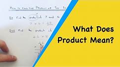 Product. What Does Product Mean In Math?