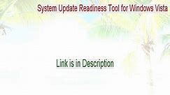 System Update Readiness Tool for Windows Vista (64-bit) Serial (Free Download 2015)