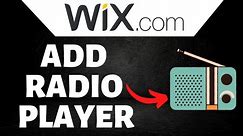 How To Add Radio Player to Wix Website