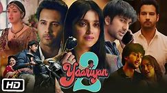 Yaariyan 2 Full HD Hindi Movie | Divya Khosla | Meezaan Jafri | Warina Hussain | Review and Story