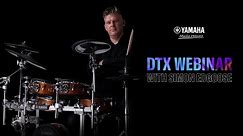 JOIN | ASK | PLAY 2023: Unlock the Potential of your Yamaha DTX Electronic Drums with Simon Edgoose