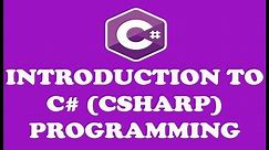 INTRODUCTION TO C# (C SHARP) PROGRAMMING LANGUAGE (URDU / HINDI)
