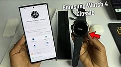 Samsung Galaxy Watch 4 Classic unboxing And Setup | Connect with android phone