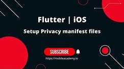Flutter | iOS PrivacyInfo File