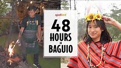 Things to do in BAGUIO | 48 Hrs | Spot.ph