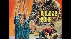 Wilcze Echa (Wolf Echoes) [Original Film Soundtrack] (1968)