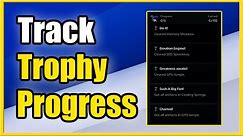 How to Track Trophy Progress on PS5 (Best Method)