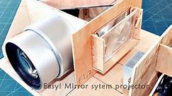 How To Make a mirror system projector Simple technique easy to understand