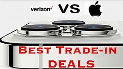 Best Trade-in Deals for iphone 13 | Verizon $1,000 off with New Line or Upgrade vs Apple Trade-in
