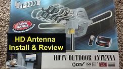HD air antenna assembly, installation, operation and review. How to watch free TV. FP-9000 - VOTD