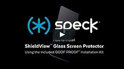 How To Install ShieldView™ Glass with GOOF PROOF® installation kit