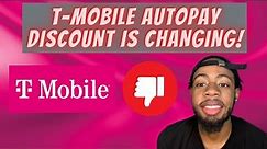 T Mobile's Making Changes To Auto Pay Discounts