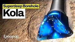 The deepest hole on Earth: the scientific aspects of the Kola Well in Russia, with 3D animations